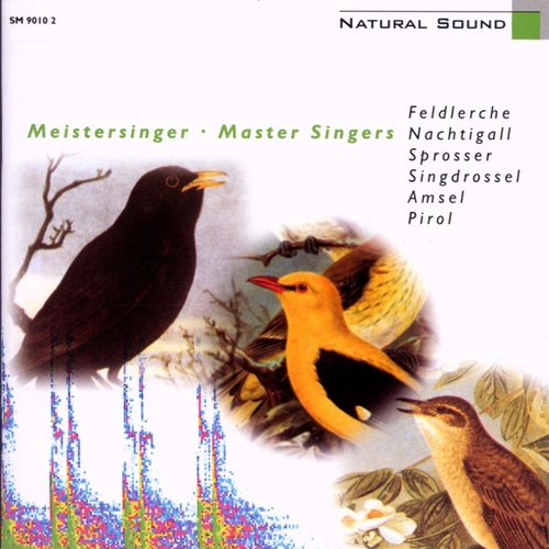 Natural Sound: Meistersinger / Master Singers