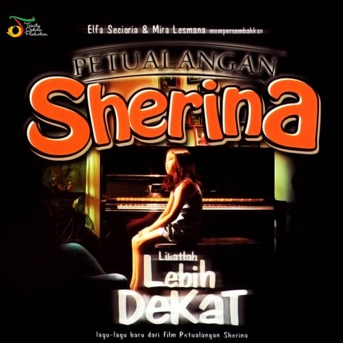 Petualangan Sherina: Lihatlah Lebih Dekat