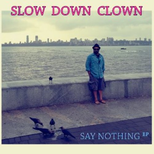 Say Nothing EP