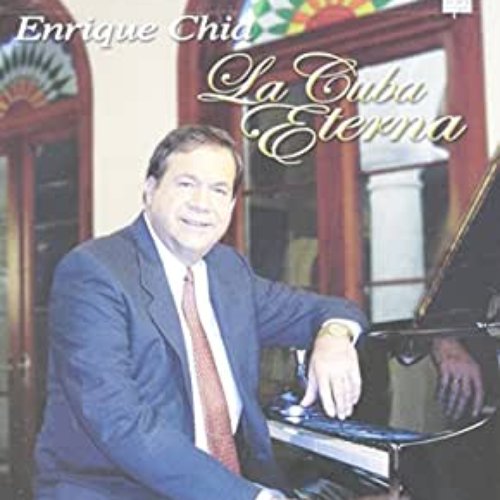 La Cuba Eterna — Enrique Chia | Last.fm