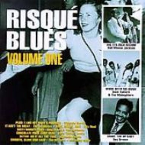 Risque Blues, Volume 1