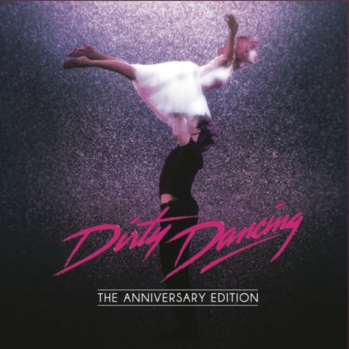 Dirty Dancing: Anniversary Edition