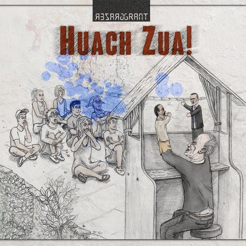 Huach zua!