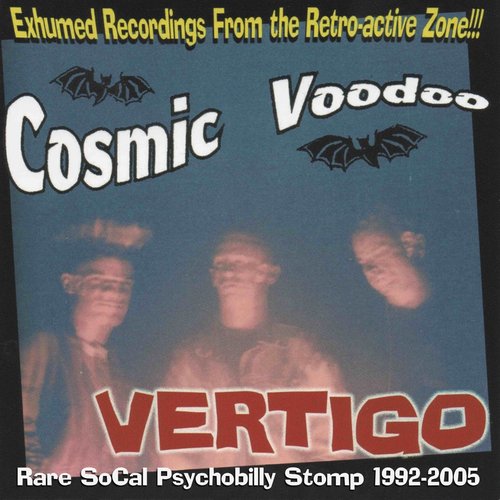 Vertigo: Rare SoCal Psychobilly Stomp 1992-2005