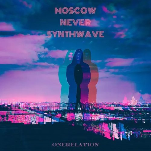 Moscow Never Synthwave