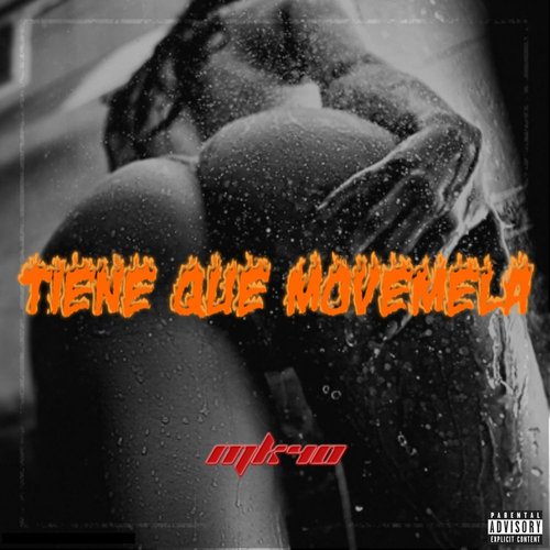 Tiene que movemela - Single