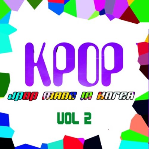 KPOP: J-Pop Made In Korea, Vol. 2