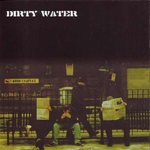 Dirty Water