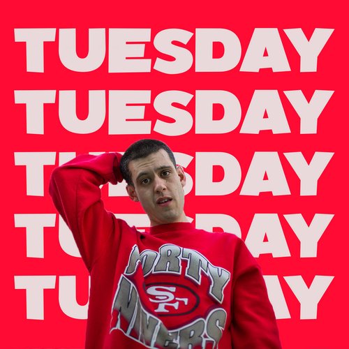 Tuesday