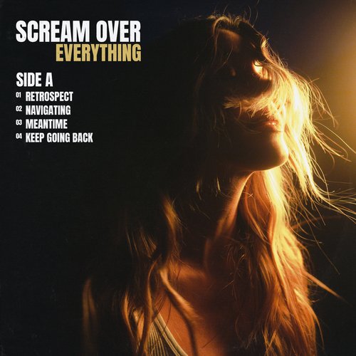 Scream Over Everything (Side A)