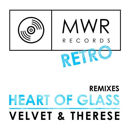 Heart Of Glass (Remixes)