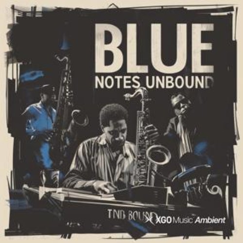 Blue Notes Unbound