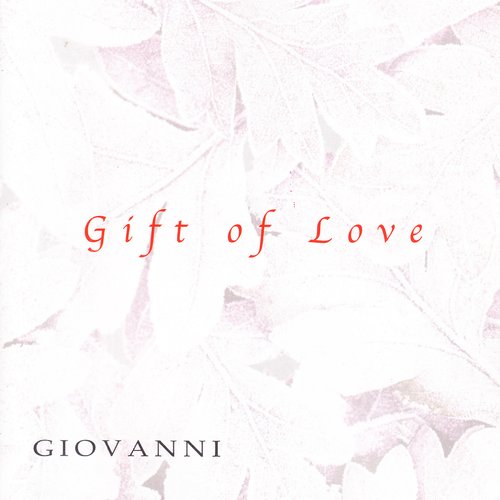 Gift Of Love