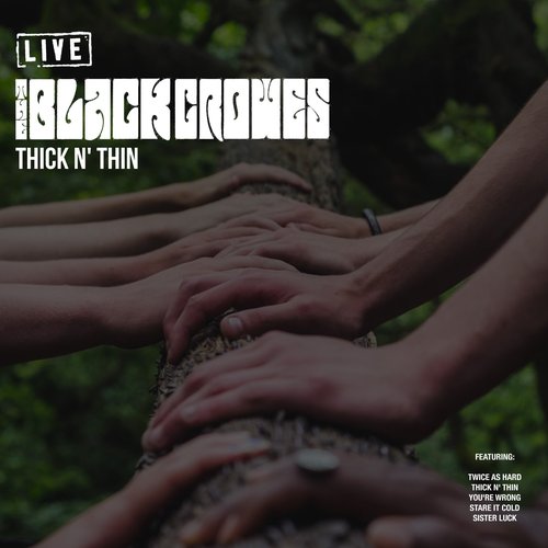 Thick N' Thin (Live)