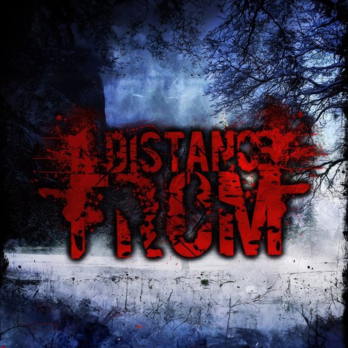 A Distance From... (Demo)