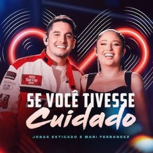 Se Você Tivesse Cuidado (Ao Vivo)