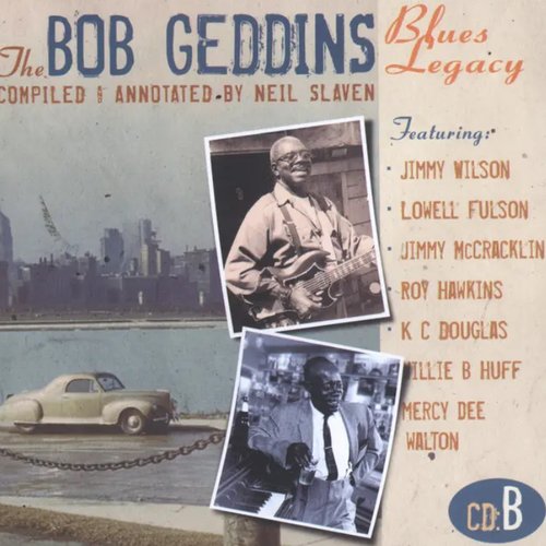 The Bob Geddins Blues Legacy CD B