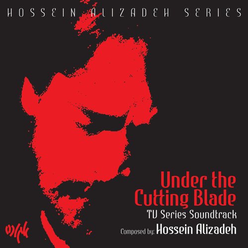 Under the Cutting Blade (Music from the Original TV Series)
