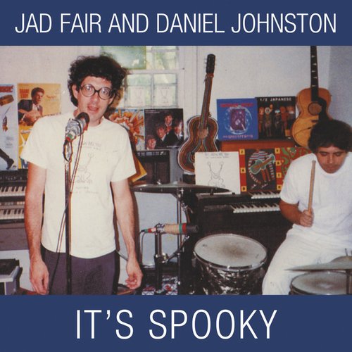 It's Spooky (with Jad Fair)