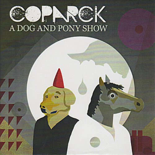 A Dog and Pony Show