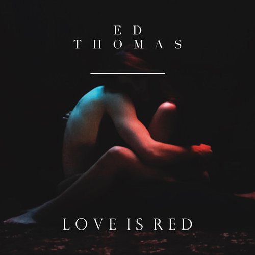 Love Is Red