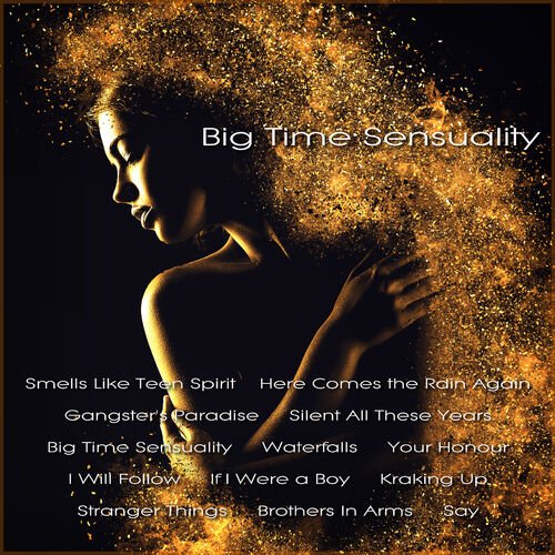 Big Time Sensuality