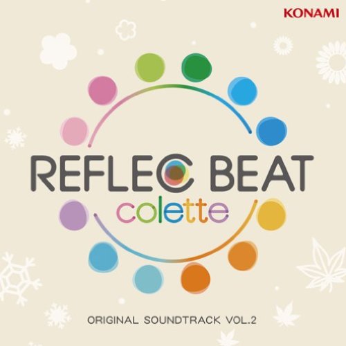 Reflec Beat Colette Original Soundtrack Vol.1