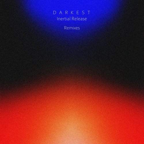 Inertial Release (Remixes)