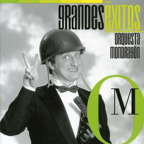 Grandes Éxitos: Orquesta Mondragón