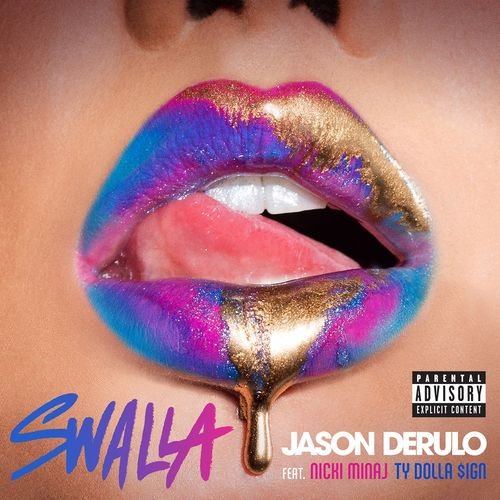 Swalla (feat. Nicki Minaj  Ty Dolla $ign)