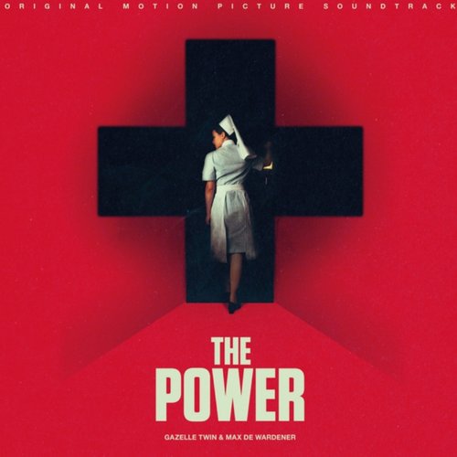 The Power (Original Motion Picture Soundtrack)