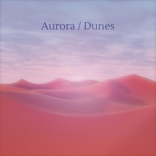 Aurora / Dunes