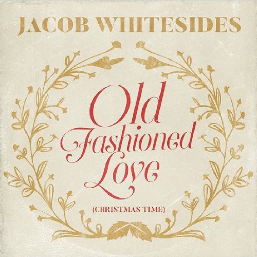 Old Fashioned Love (Christmas Time)
