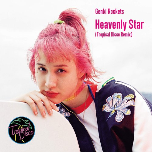 Heavenly Star (Tropical Disco Remix) - Single