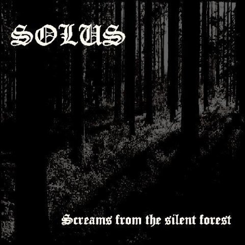 Screams from the silent Forest