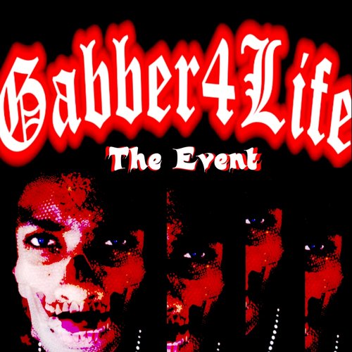 Gabber 4 Life