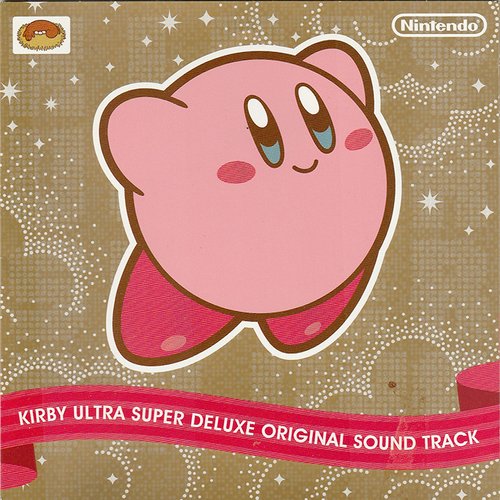 KIRBY ULTRA SUPER DELUXE ORIGINAL SOUND TRACK