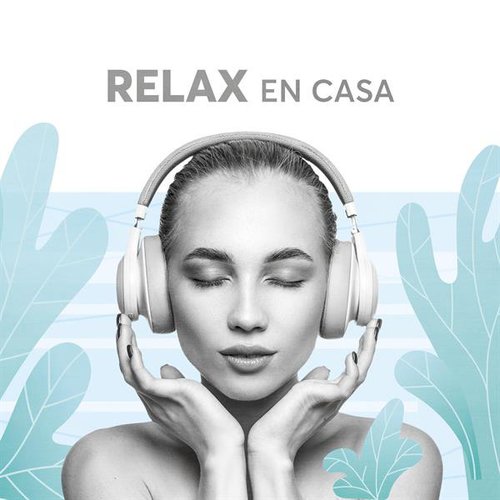 RELAX EN CASA