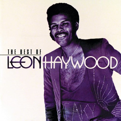 The Best Of Leon Haywood