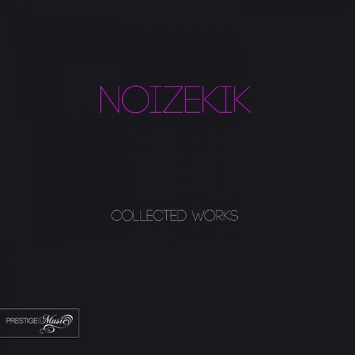 Noizekik Collected Works