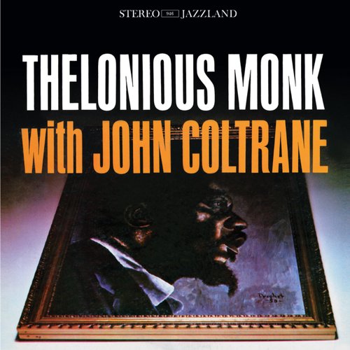 Thelonious Monk & John Coltrane