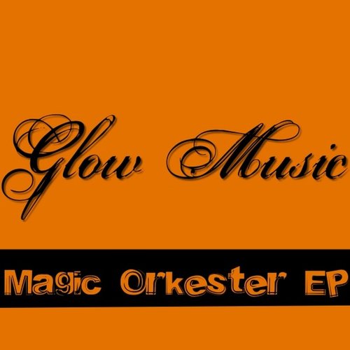 Magic Orkester EP