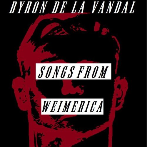 Songs From Weimerica