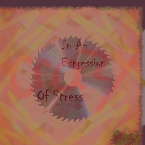 In An Expression of Stress