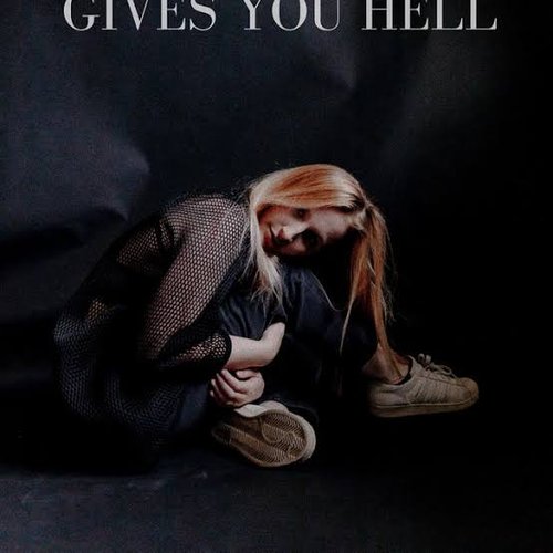 gives you hell