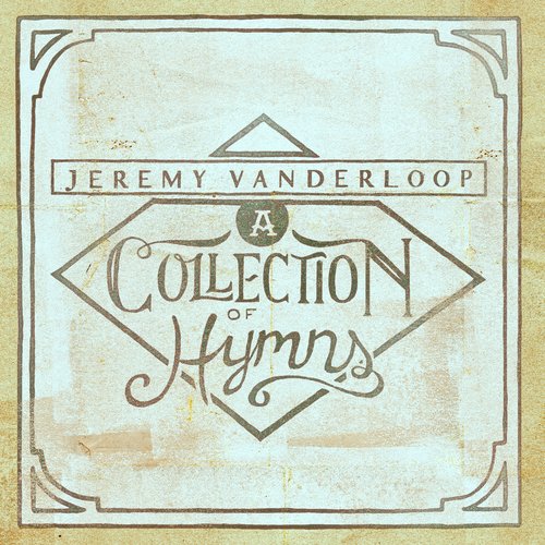 A Collection of Hymns