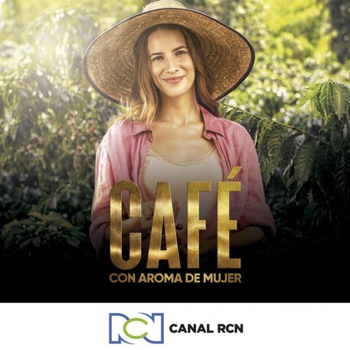 Café con Aroma de Mujer