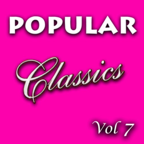 Popular Classics Vol 7