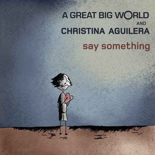 Say Something (feat. Christina Aguilera) - Single