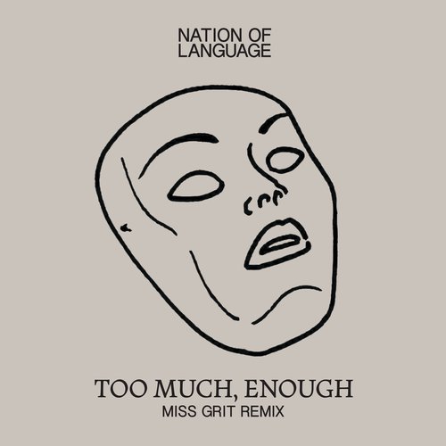 Too Much, Enough (Miss Grit Remix) - Single